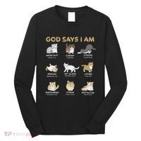God Says I Am Cat Cute Cats Lover Bible Verse Christian Long Sleeve Shirt thumb 0