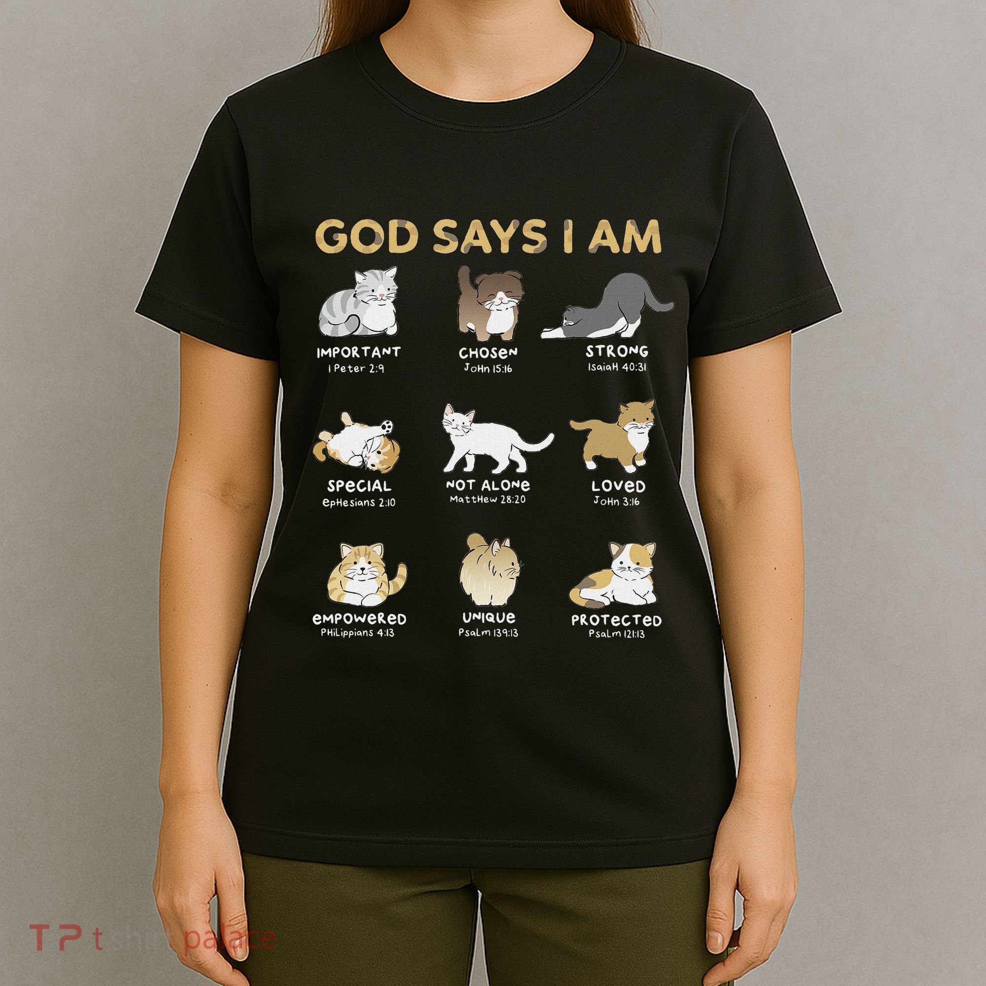 God Says I Am Cat Cute Cats Lover Bible Verse Christian T-Shirt