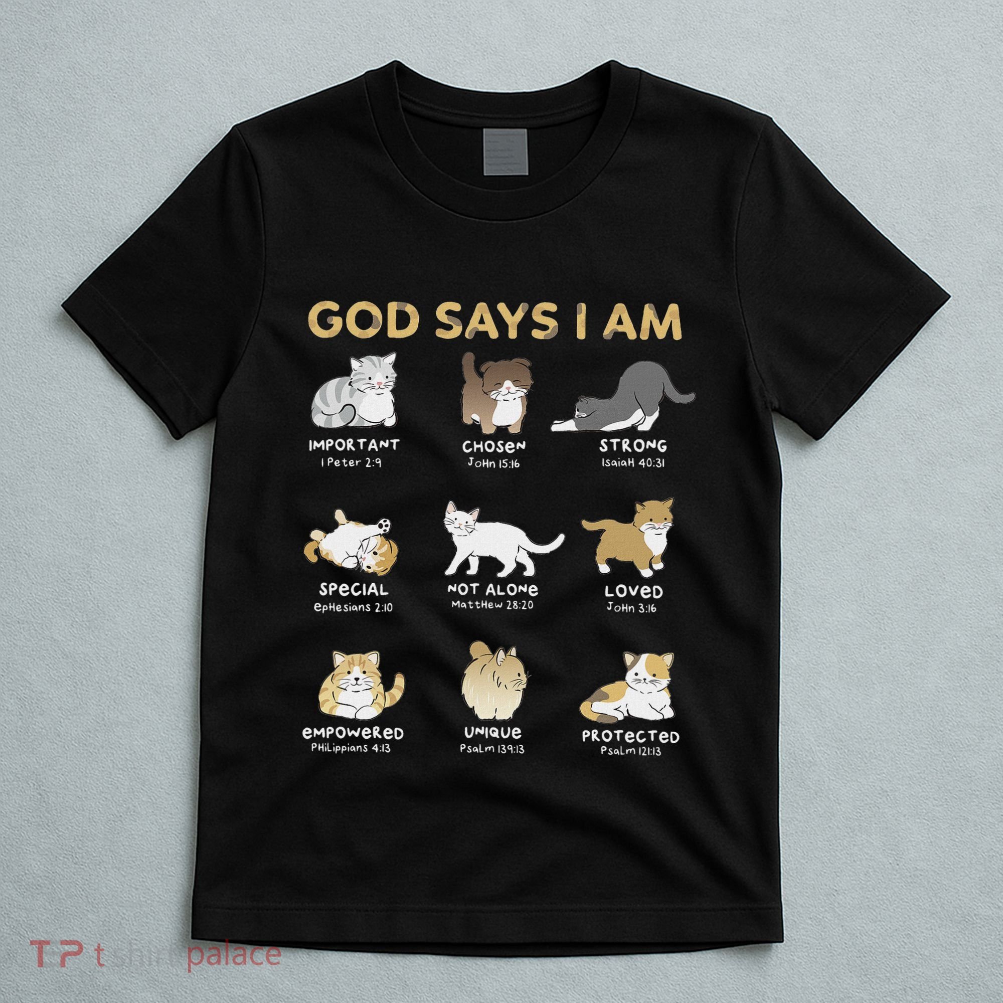 God Says I Am Cat Cute Cats Lover Bible Verse Christian T-Shirt