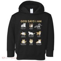 God Says I Am Cat Cute Cats Lover Bible Verse Christian Toddler Hoodie thumb 0