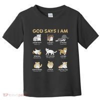 God Says I Am Cat Cute Cats Lover Bible Verse Christian Toddler T-Shirt thumb 0