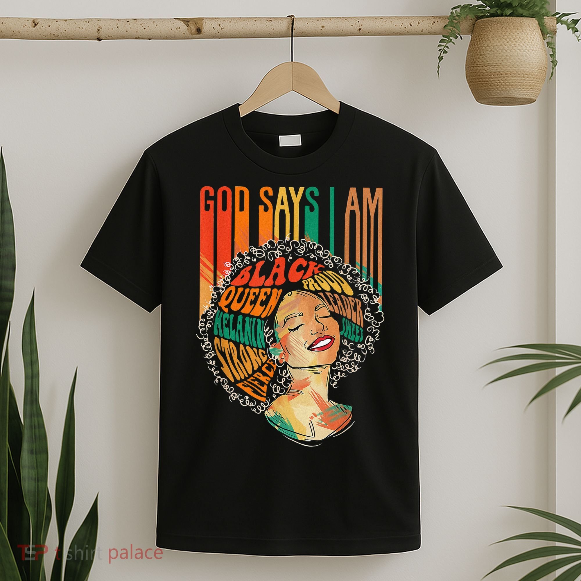 God Says I Am Afro African American Black  History T-Shirt