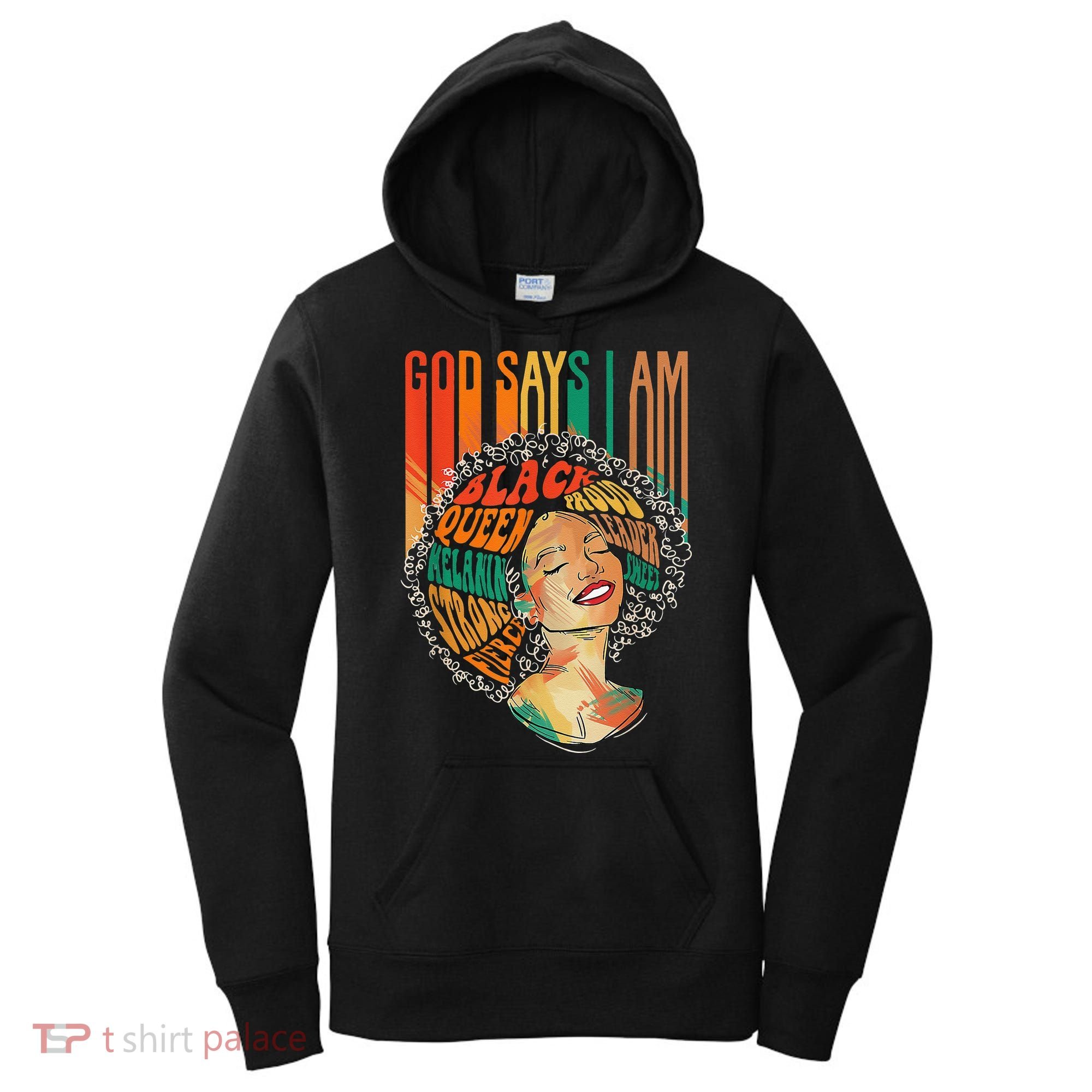 God Says I Am Afro African American Black  History Women's Hoodie