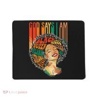 God Says I Am Afro African American Black  History Mousepad thumb 0