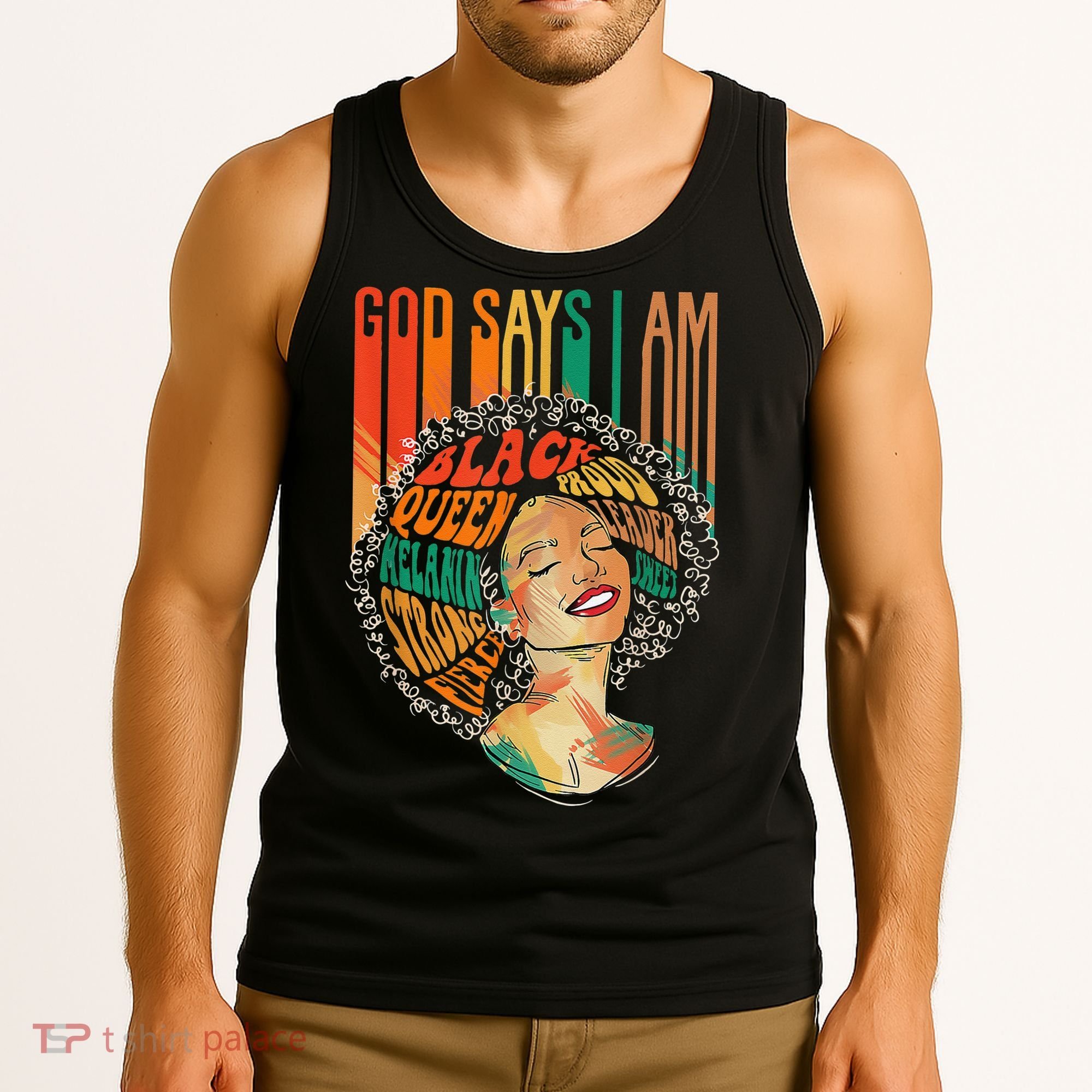 God Says I Am Afro African American Black  History Tank Top