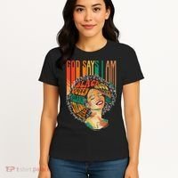 God Says I Am Afro African American Black  History Women's T-Shirt thumb 4