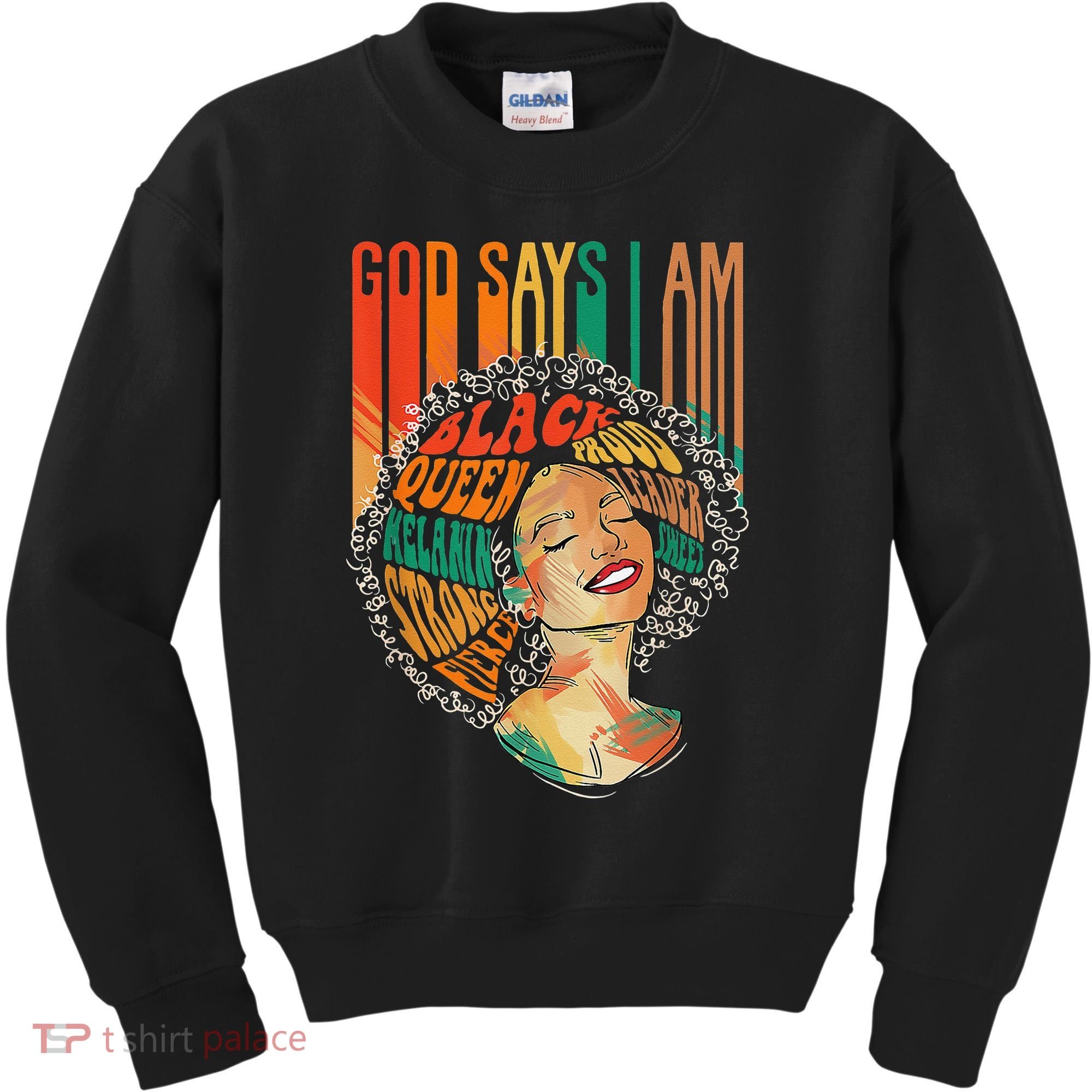 God Says I Am Afro African American Black  History Kids Sweatshirt