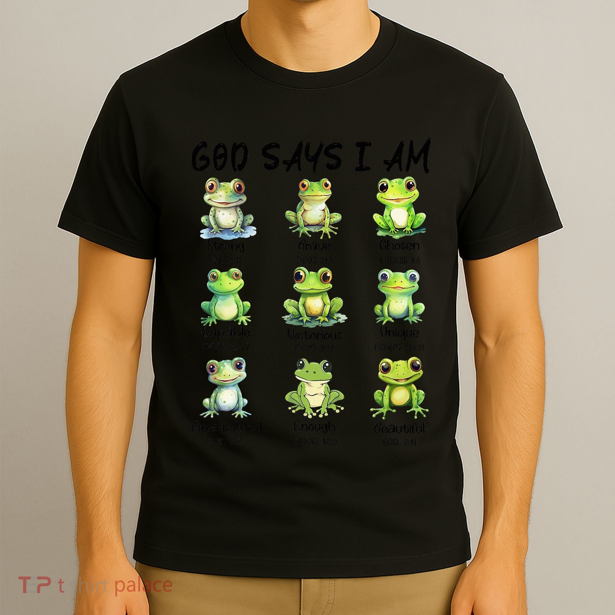 God Says I Am Christian Frog Love Funny Religious Jesus T-Shirt