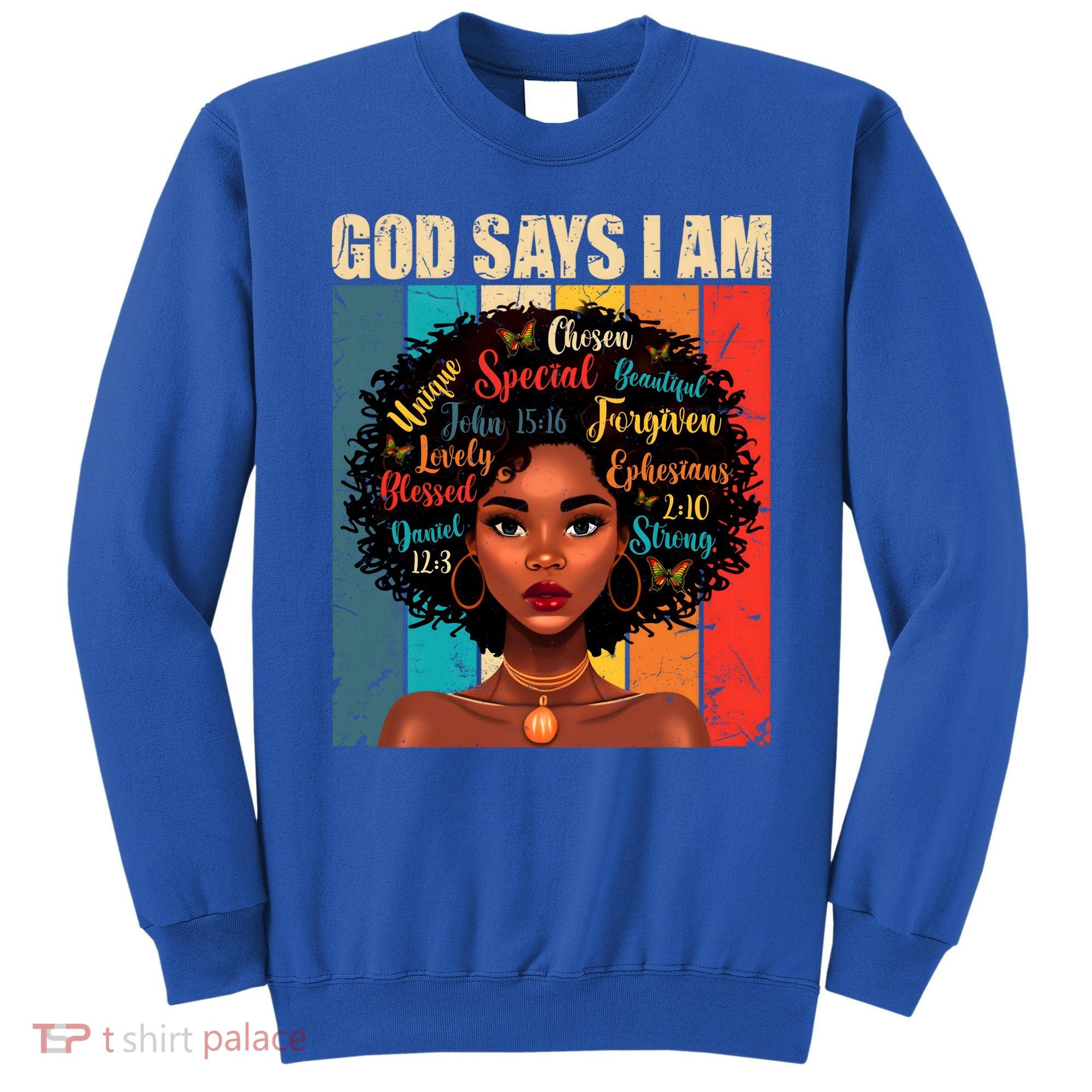 God Says I Am Black History Month Juneteenth African America Cute Gift Sweatshirt