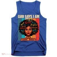 God Says I Am Black History Month Juneteenth African America Cute Gift Tank Top thumb 0