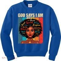 God Says I Am Black History Month Juneteenth African America Cute Gift Kids Sweatshirt thumb 0