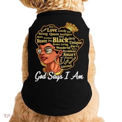 God Says I Am Black History Proud Black Afro Juneteenth Cool Gift Doggie Tank