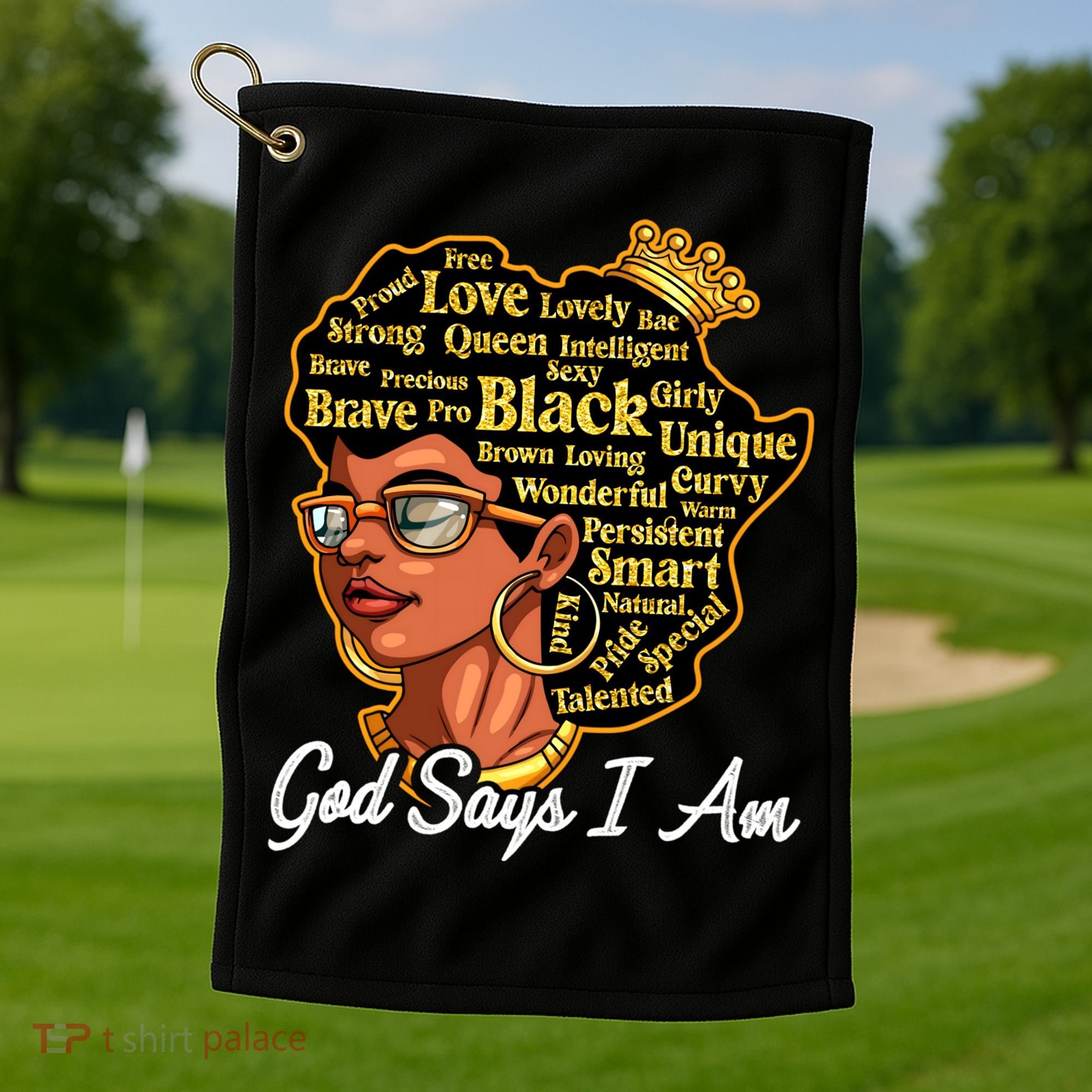 God Says I Am Black History Proud Black Afro Juneteenth Cool Gift Golf Towel