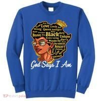 God Says I Am Black History Proud Black Afro Juneteenth Cool Gift Sweatshirt thumb 0