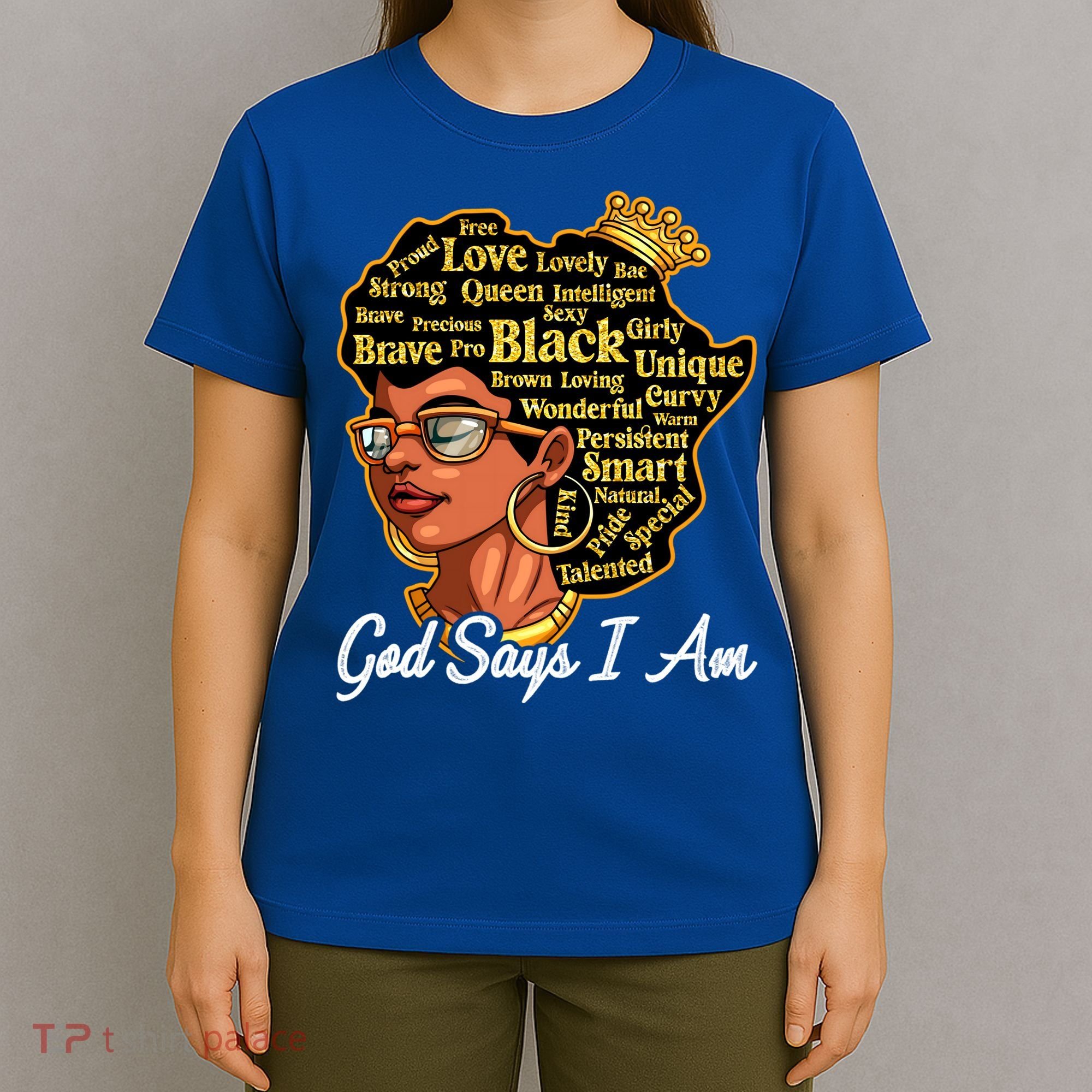 God Says I Am Black History Proud Black Afro Juneteenth Cool Gift T-Shirt