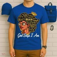 God Says I Am Black History Proud Black Afro Juneteenth Cool Gift T-Shirt thumb 6