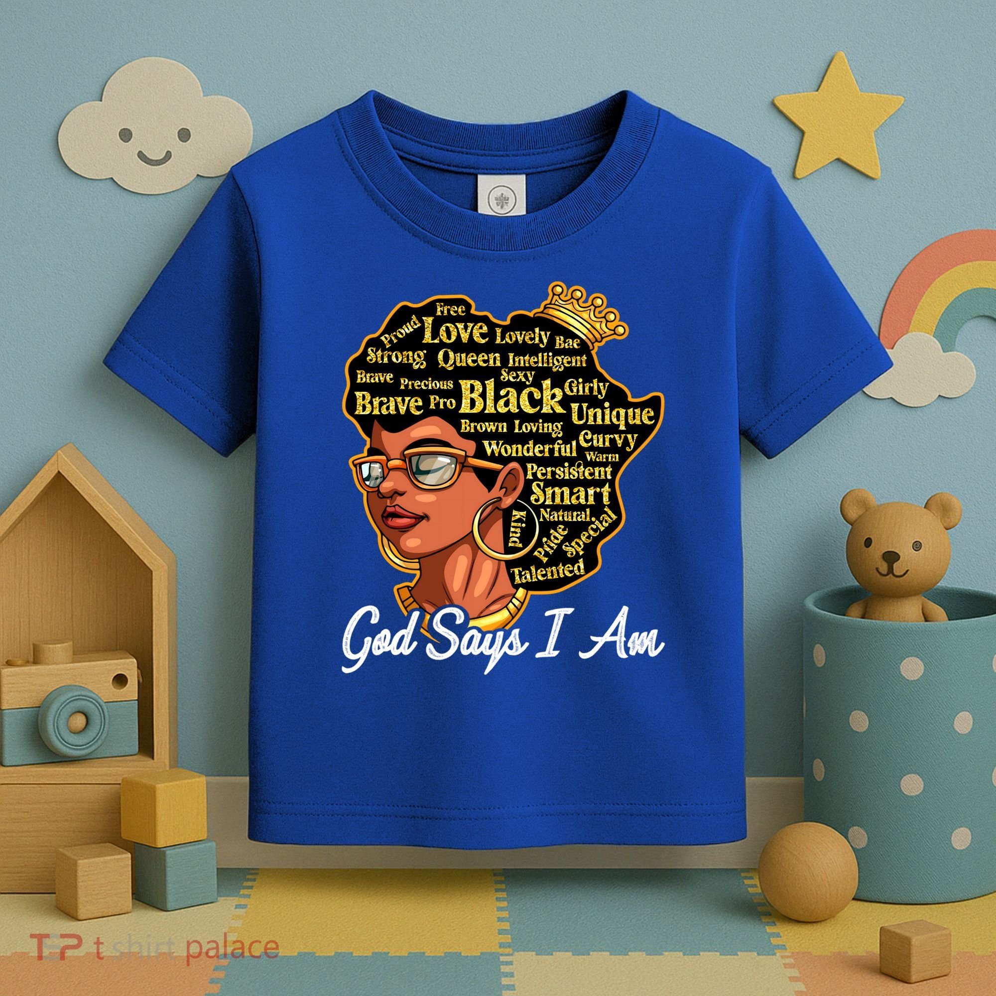 God Says I Am Black History Proud Black Afro Juneteenth Cool Gift Toddler T-Shirt