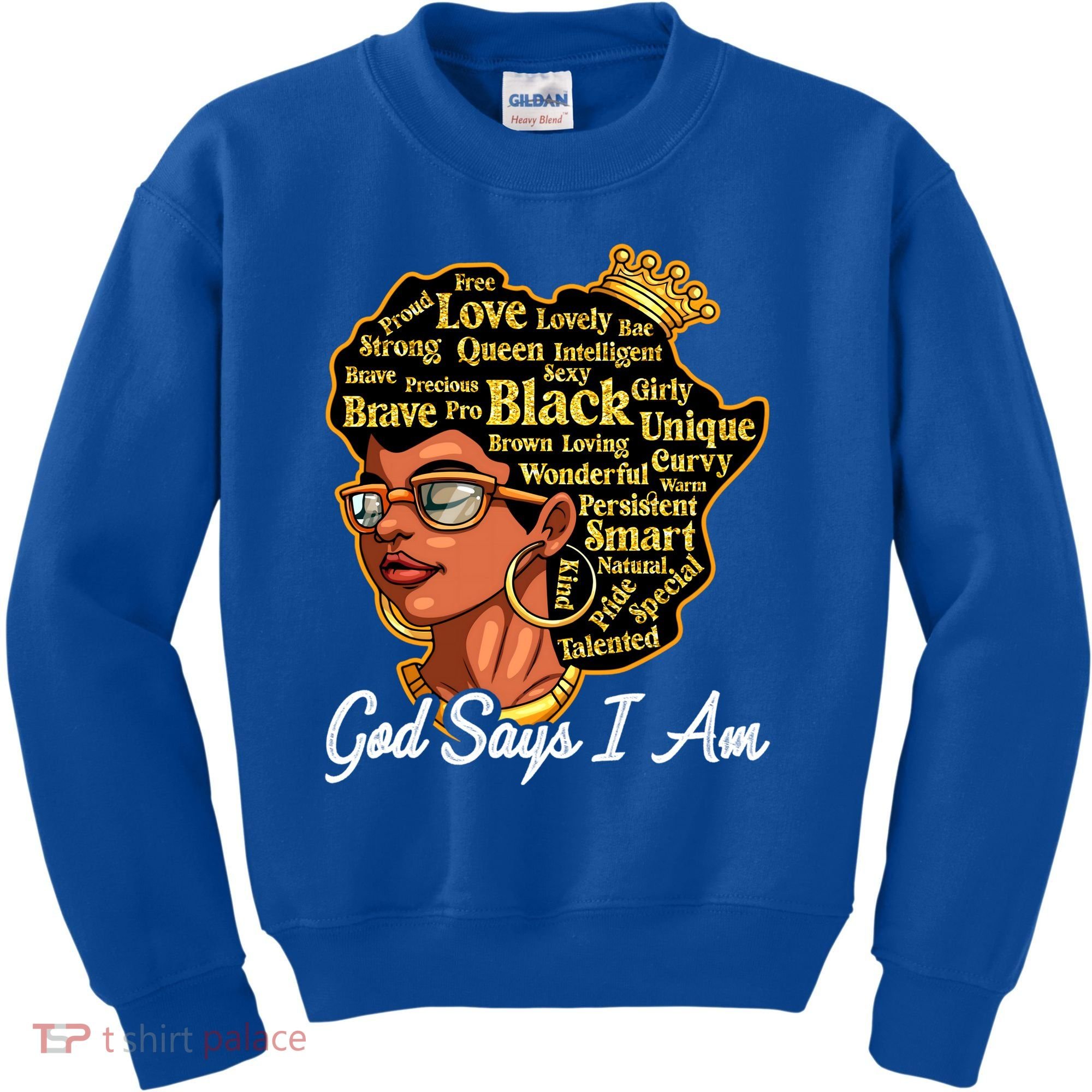 God Says I Am Black History Proud Black Afro Juneteenth Cool Gift Kids Sweatshirt