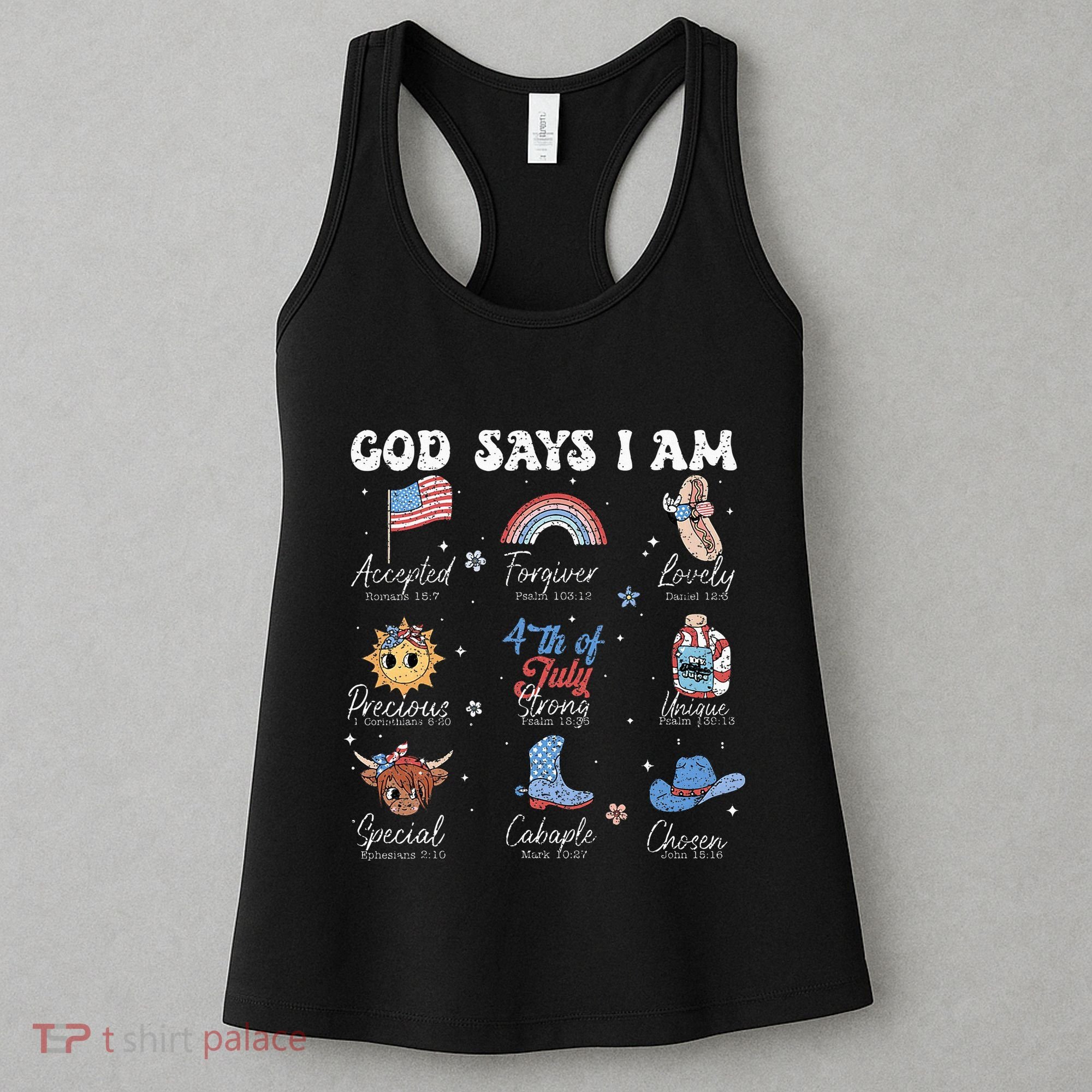 God Says I Am Funny July 4th Bible Verse Christian Women's Tank Top