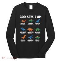 God Says I Am Dinosaur Lover Christian Long Sleeve Shirt thumb 0