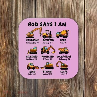 God Says I Am... Construction Trucks Bible Verses Coaster