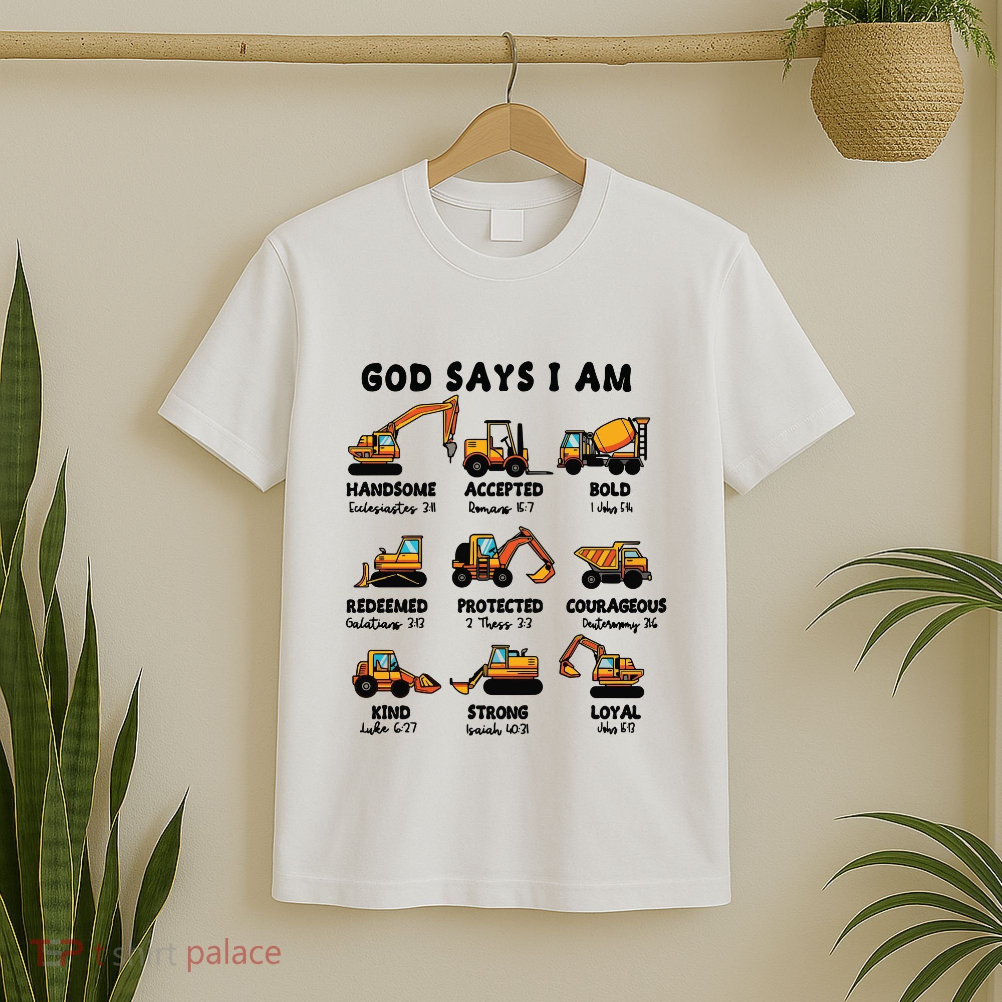 God Says I Am... Construction Trucks Bible Verses T-Shirt
