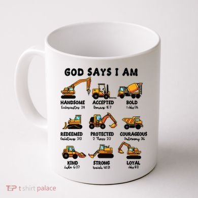 God Says I Am... Construction Trucks Bible Verses Coffee Mug