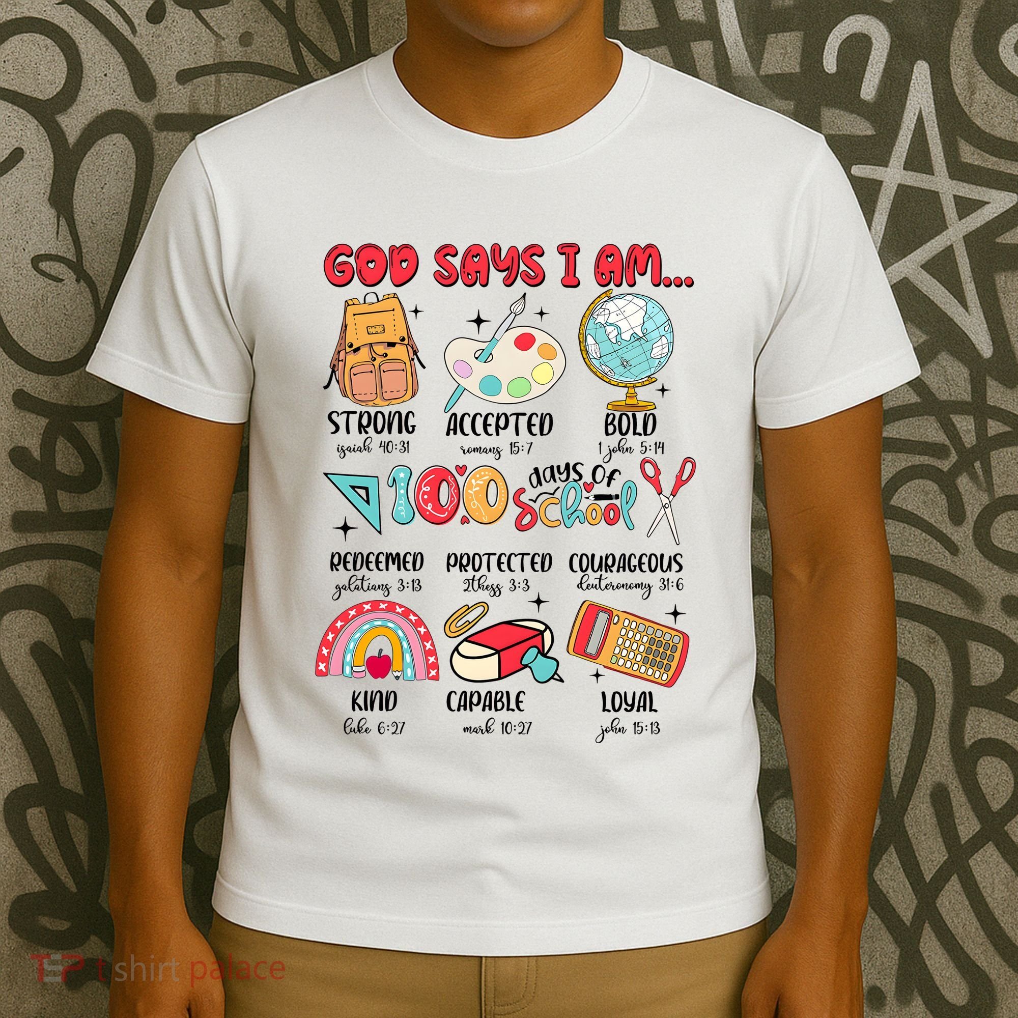 God Says I Am 100 Days Of School T-Shirt