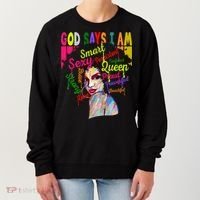God Says I Am Juneteenth Black Black History Month Blm Funny Gift Women's Sweatshirt thumb 0