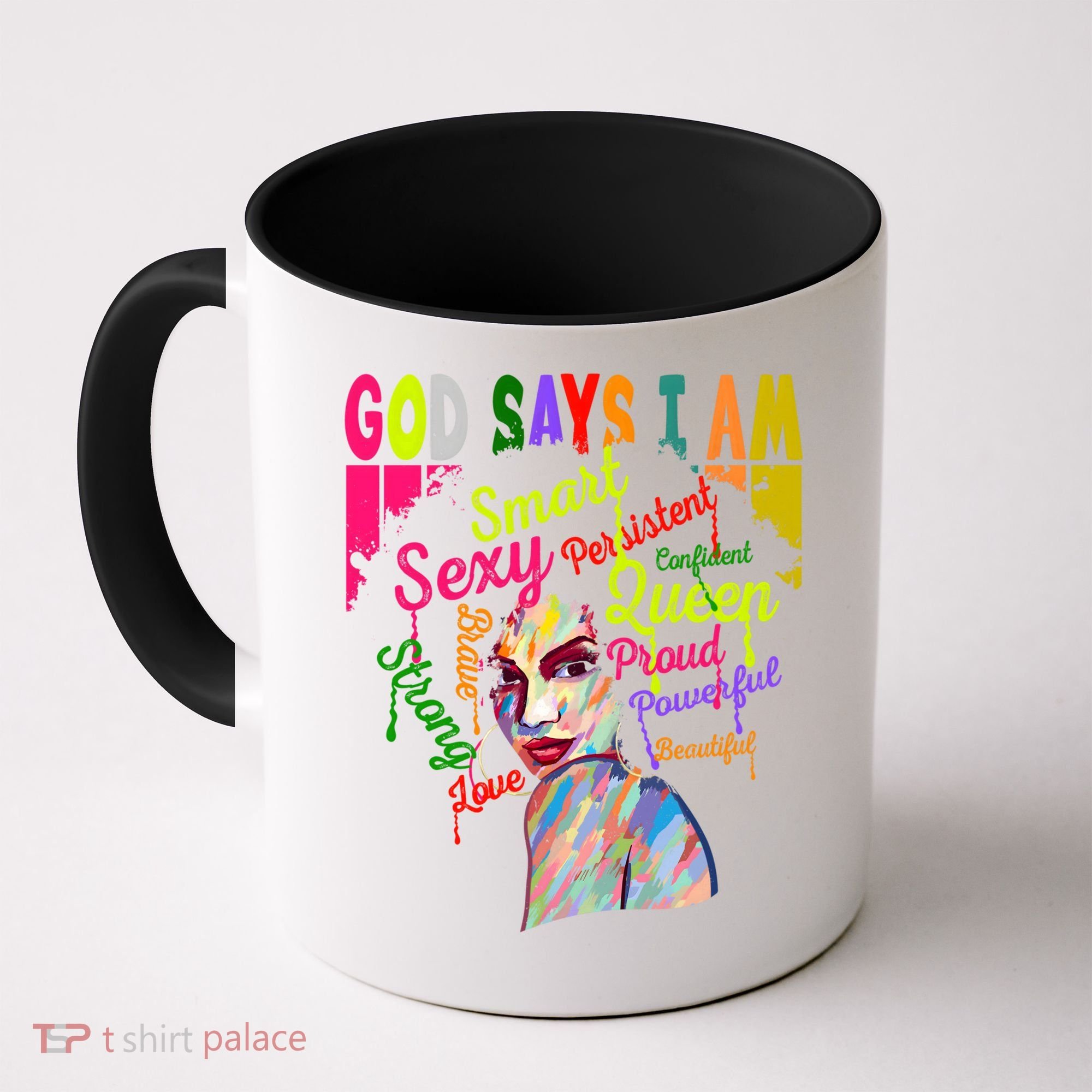 God Says I Am Juneteenth Black Black History Month Blm Funny Gift Coffee Mug
