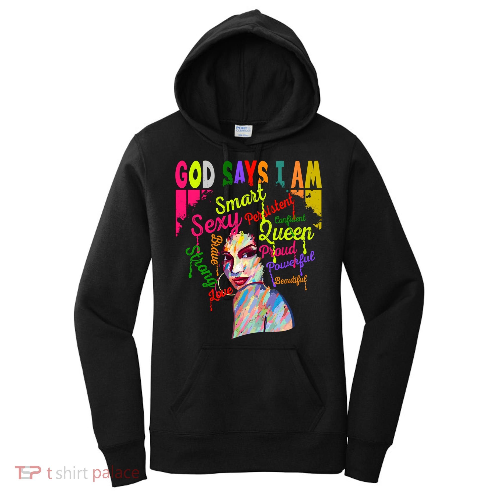 God Says I Am Juneteenth Black Black History Month Blm Funny Gift Women's Hoodie