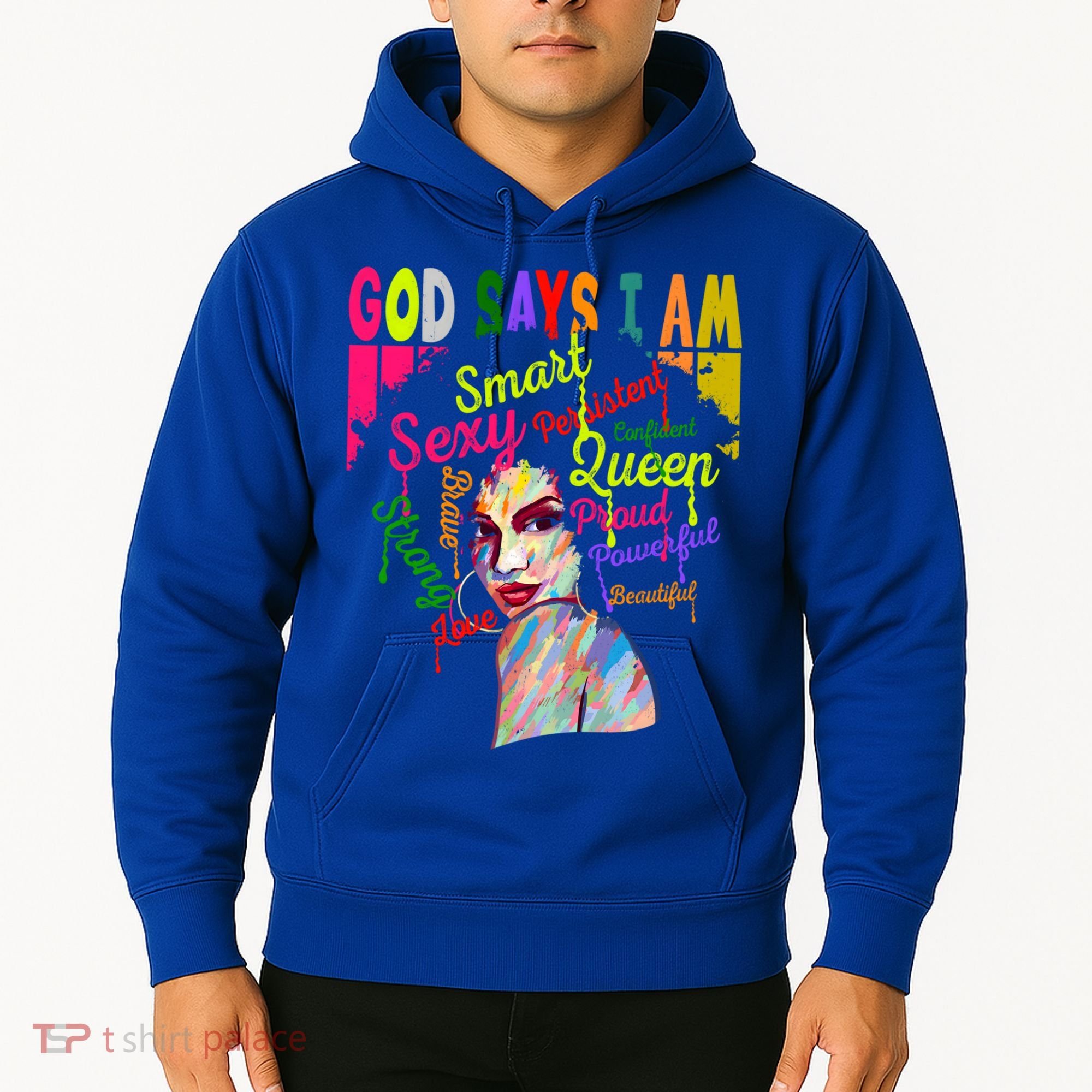God Says I Am Juneteenth Black Black History Month Blm Funny Gift Hoodie