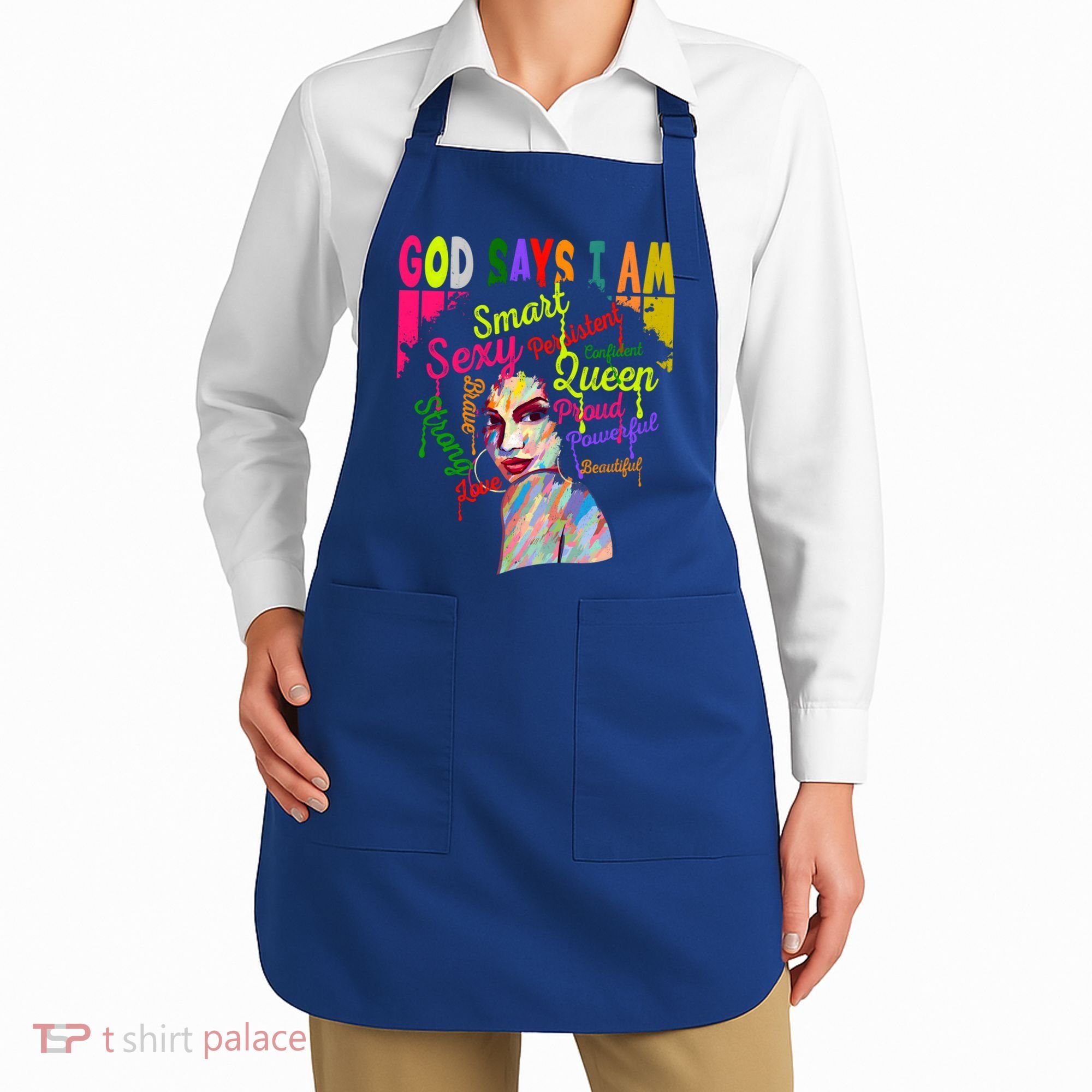 God Says I Am Juneteenth Black Black History Month Blm Funny Gift Apron