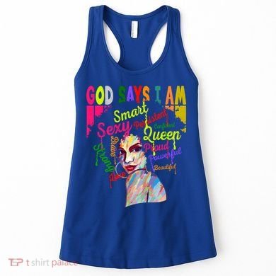 God Says I Am Juneteenth Black Black History Month Blm Funny Gift Women's Tank Top