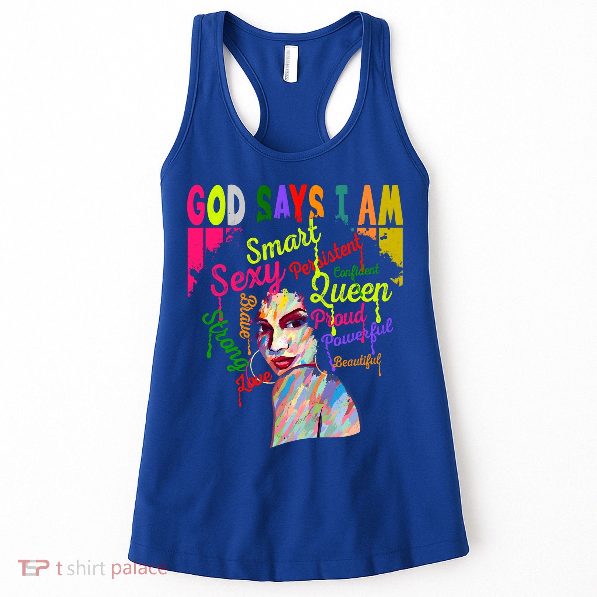 God Says I Am Juneteenth Black Black History Month Blm Funny Gift Women's Tank Top