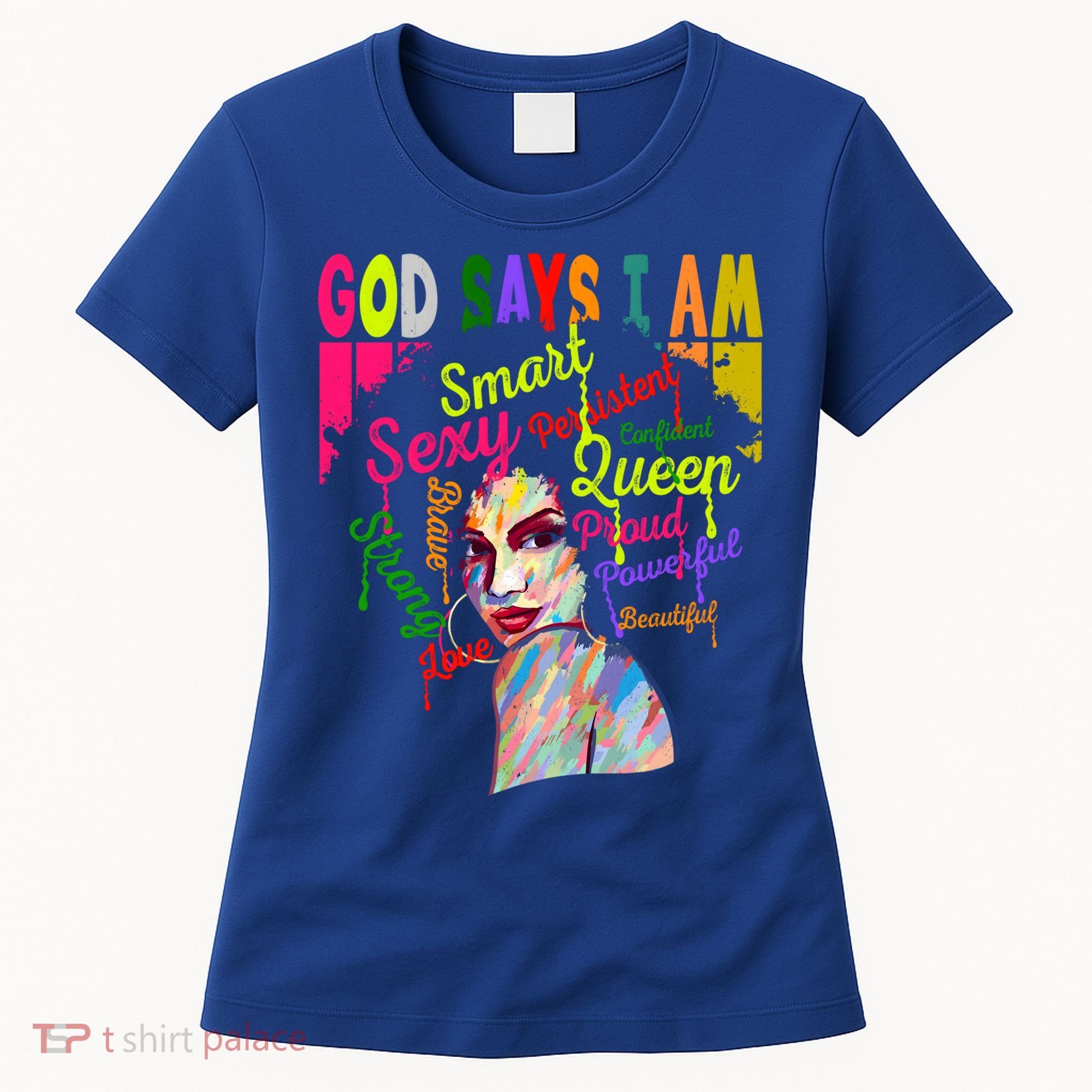God Says I Am Juneteenth Black Black History Month Blm Funny Gift Women's T-Shirt