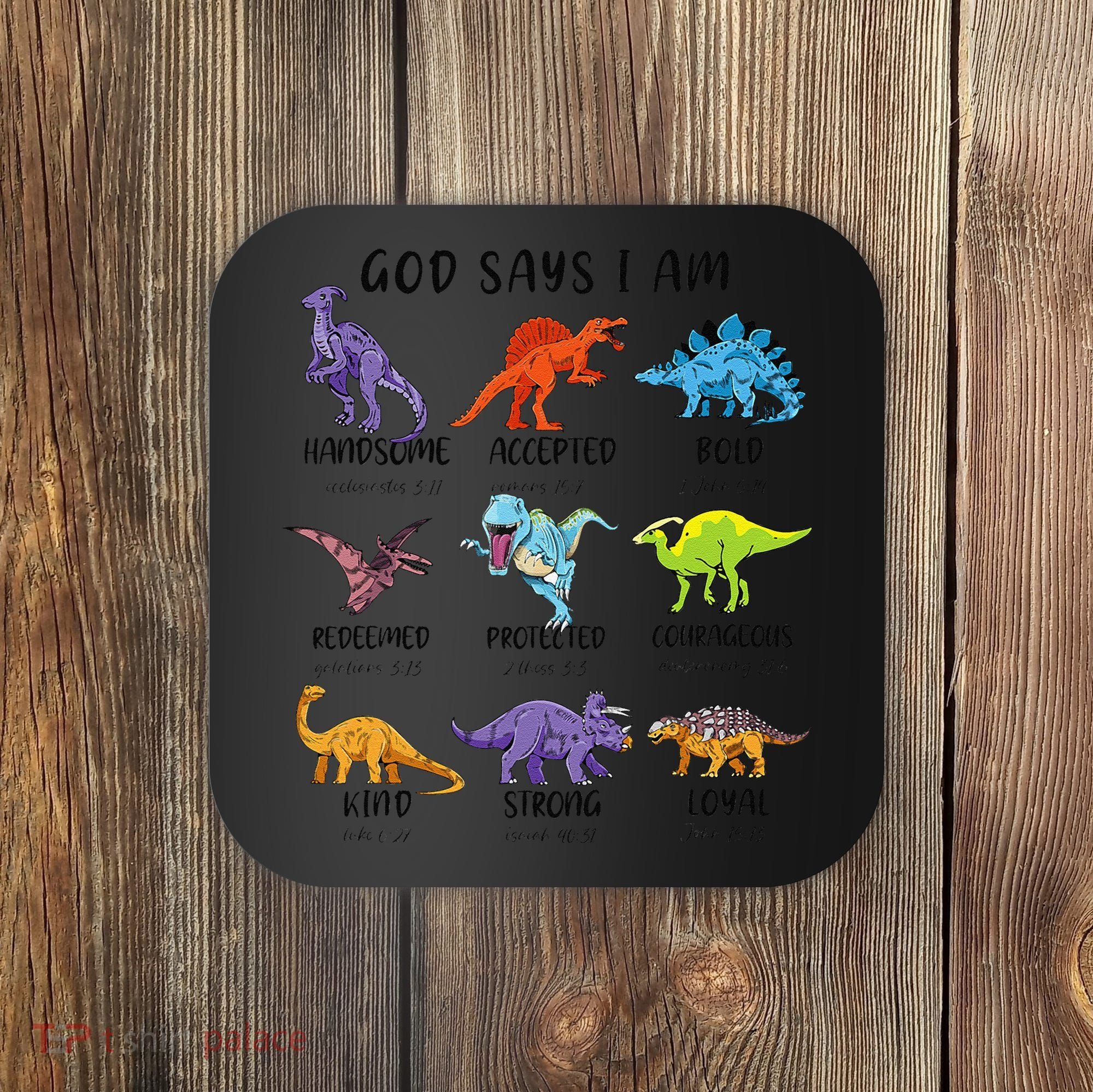 God Says I Am Funny Dinosaur Bible Verse Christian Coaster