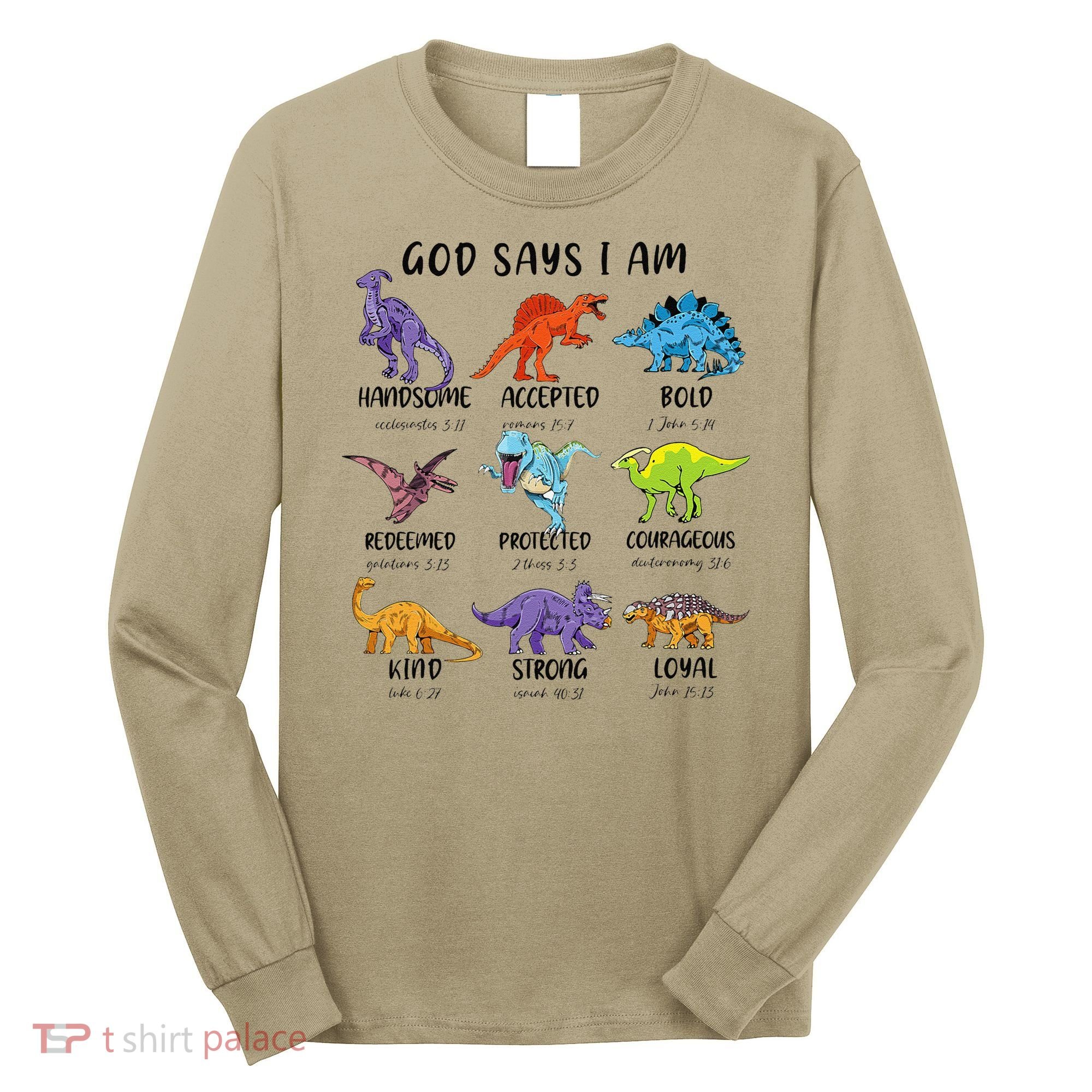God Says I Am Funny Dinosaur Bible Verse Christian Long Sleeve Shirt