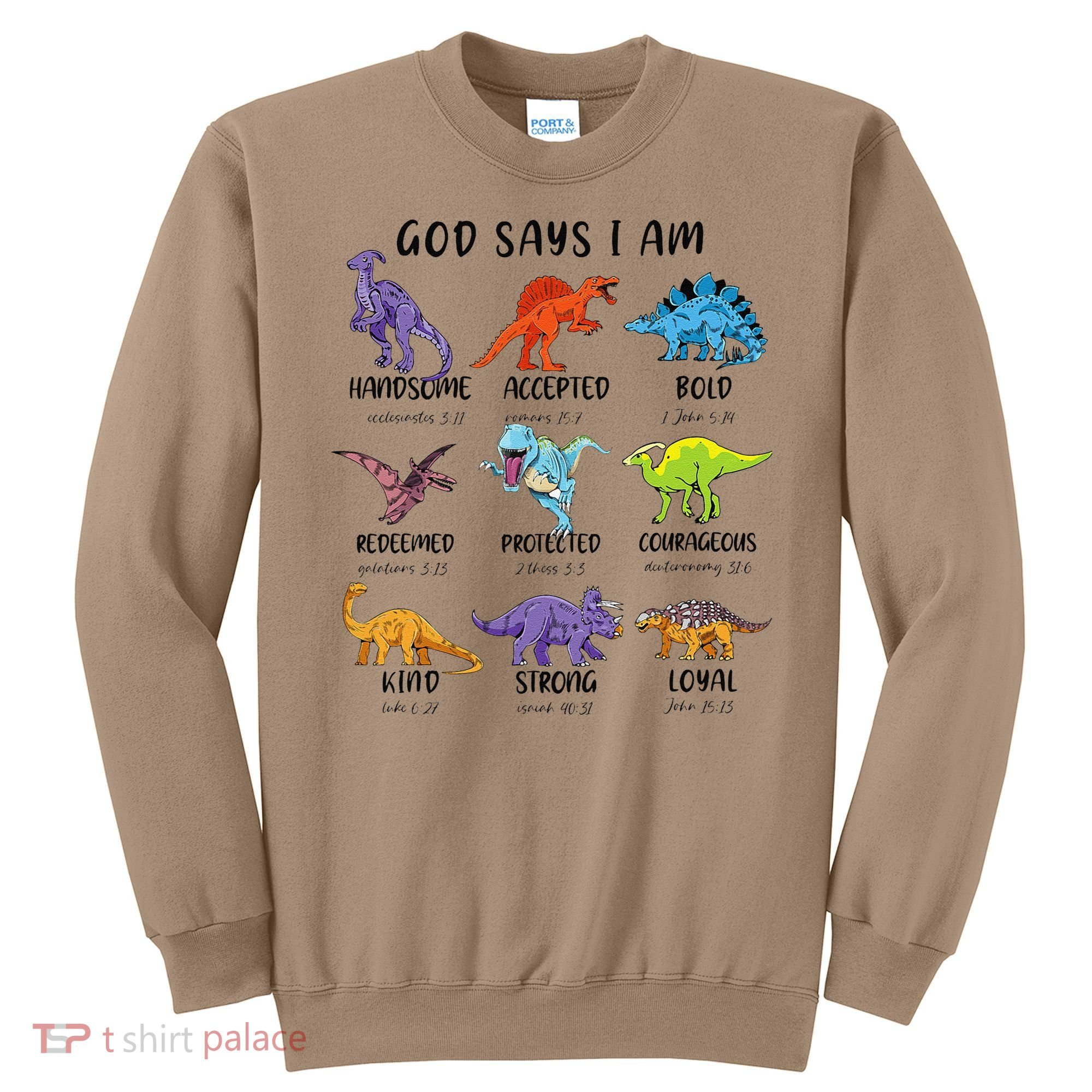 God Says I Am Funny Dinosaur Bible Verse Christian Sweatshirt