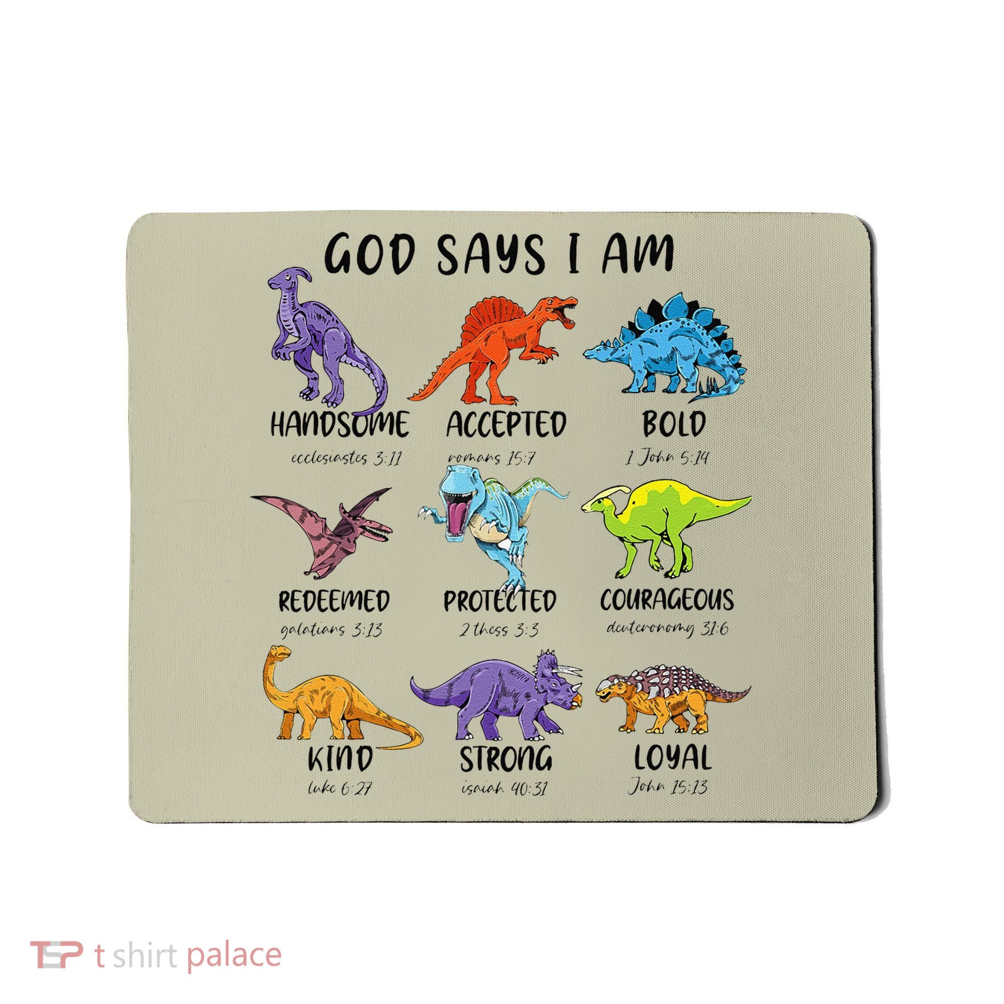God Says I Am Funny Dinosaur Bible Verse Christian Mousepad