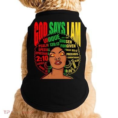 God Says I Am Melanin Black Black History Juneteenth Gift Doggie Tank