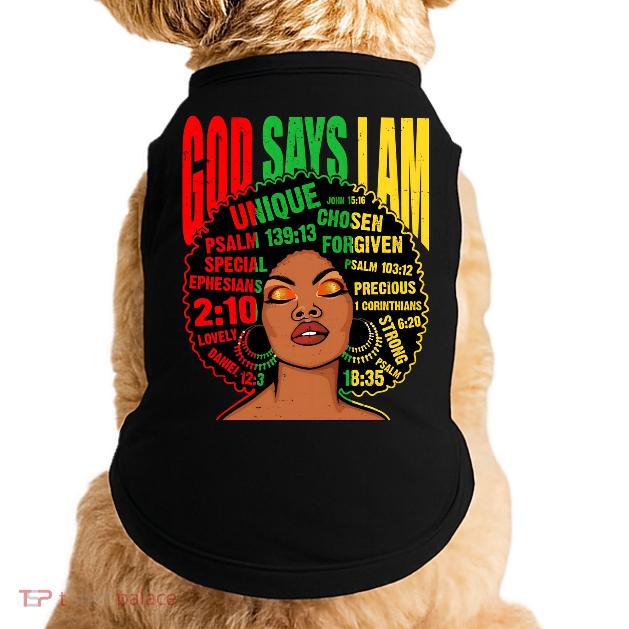 God Says I Am Melanin Black Black History Juneteenth Gift Doggie Tank