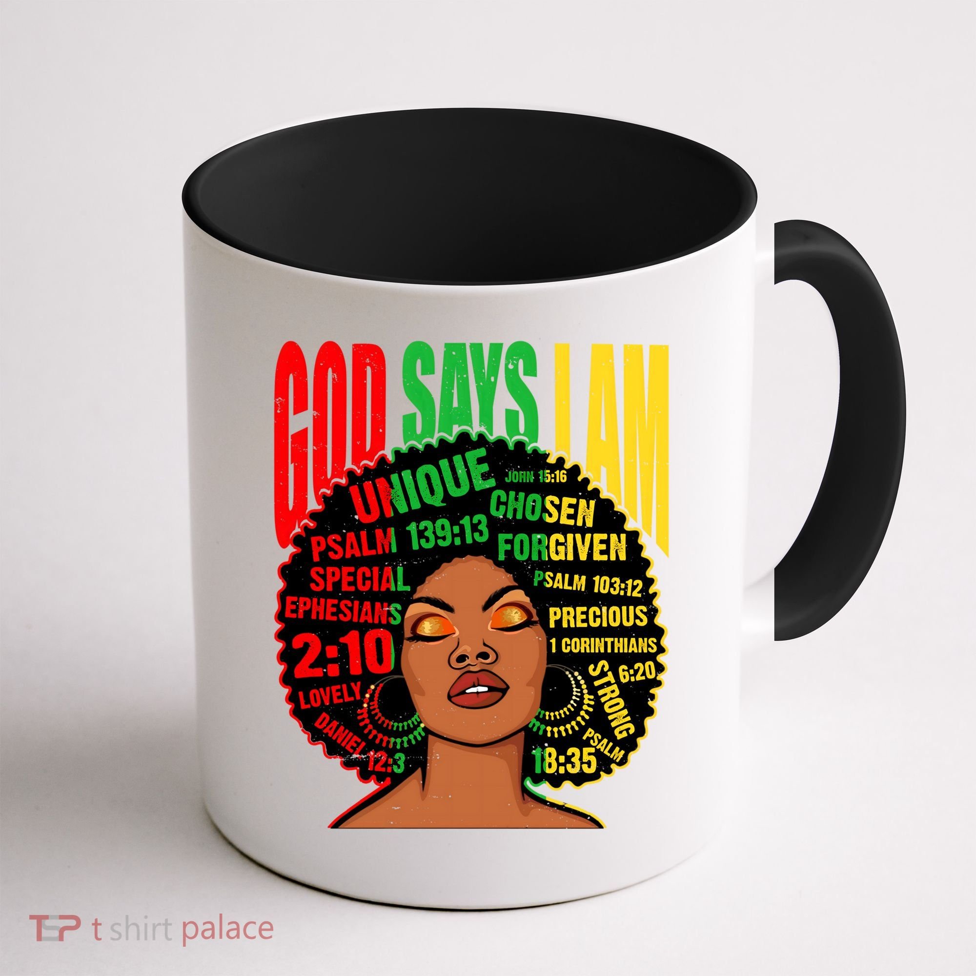 God Says I Am Melanin Black Black History Juneteenth Gift Coffee Mug