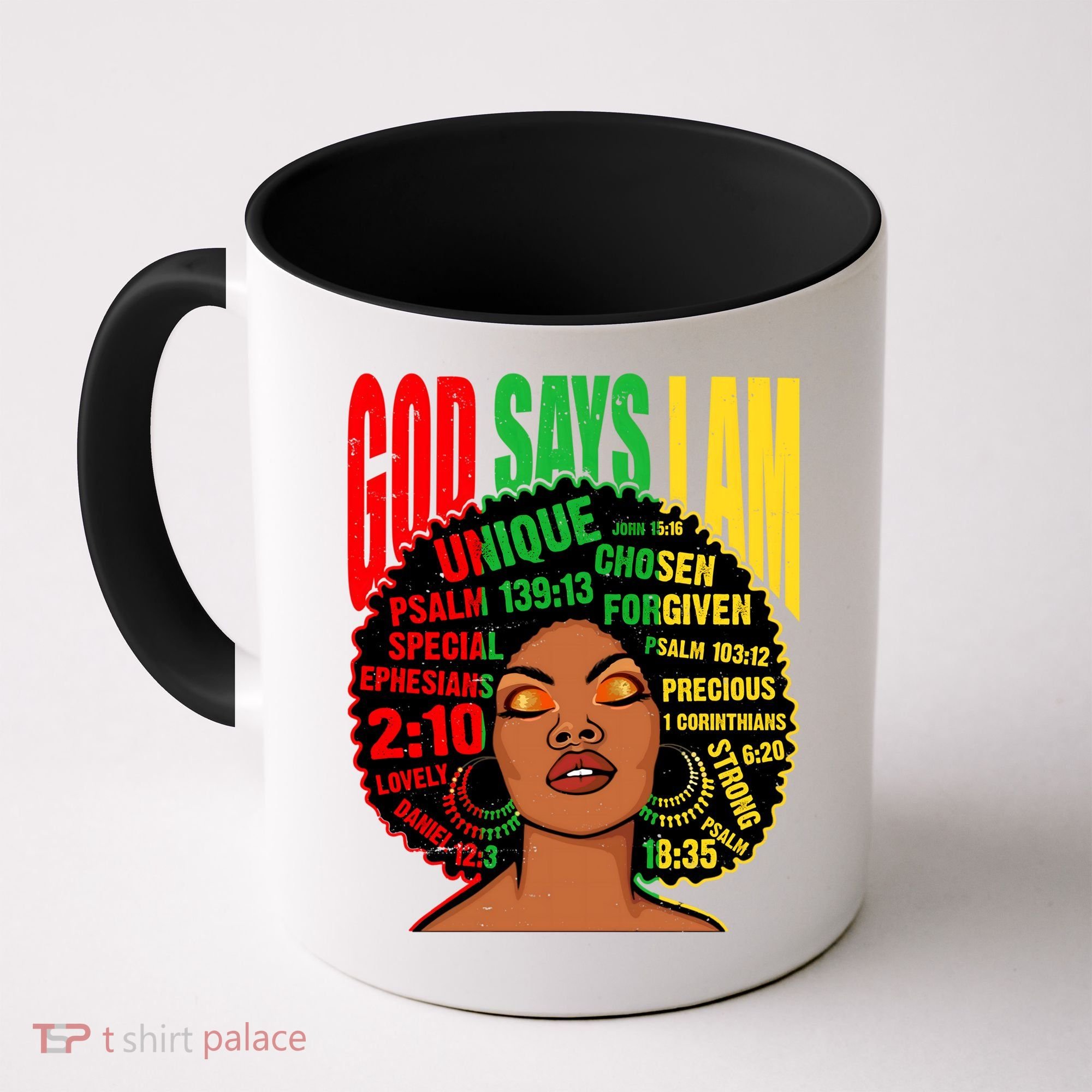 God Says I Am Melanin Black Black History Juneteenth Gift Coffee Mug