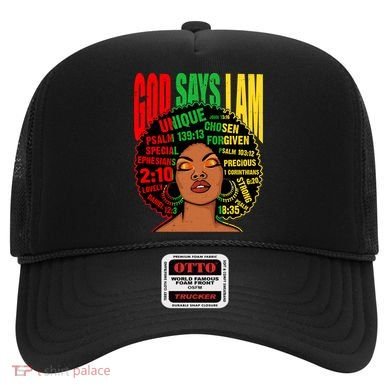 God Says I Am Melanin Black Black History Juneteenth Gift Hat