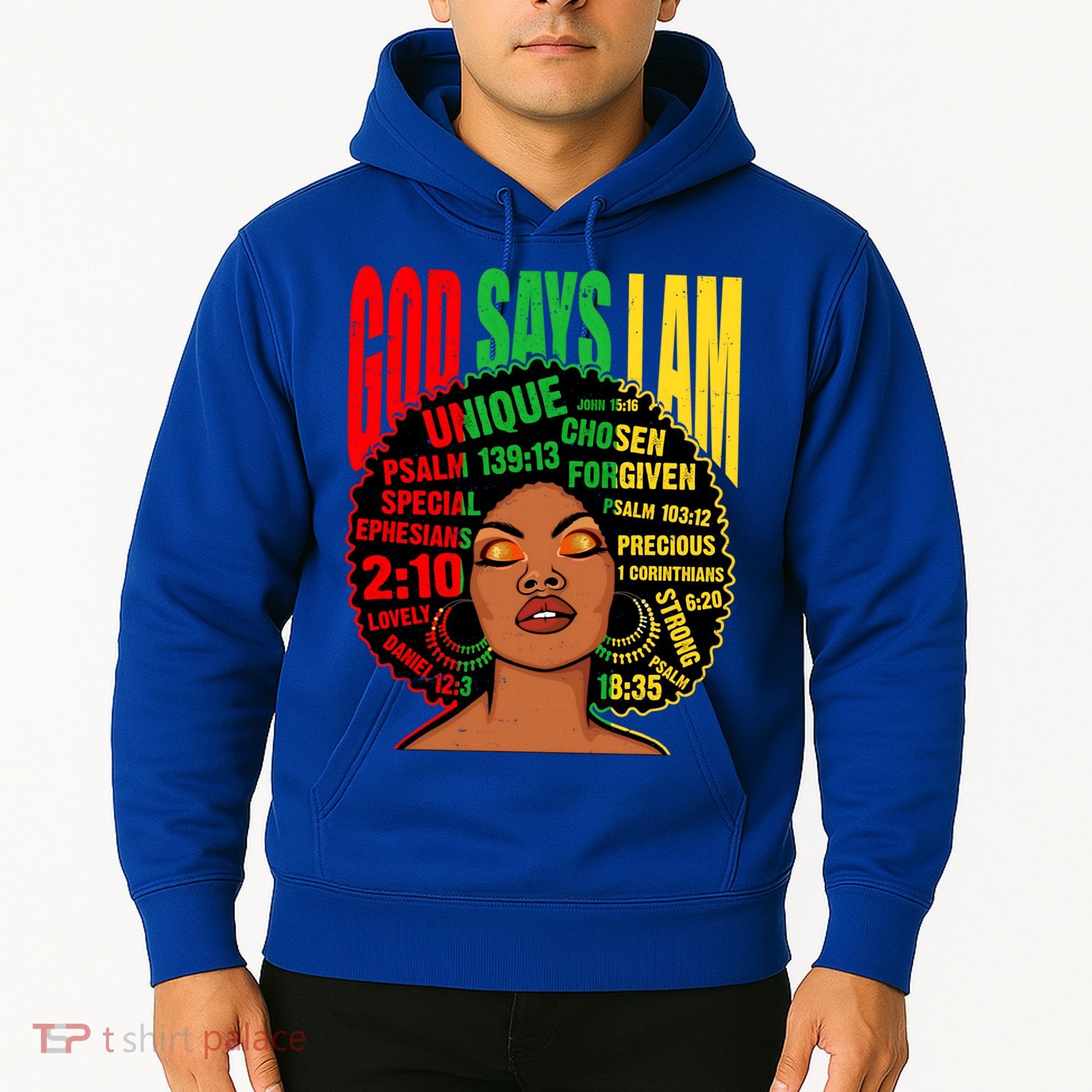 God Says I Am Melanin Black Black History Juneteenth Gift Hoodie