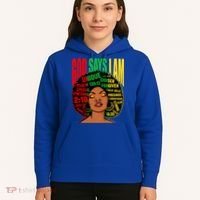 God Says I Am Melanin Black Black History Juneteenth Gift Hoodie thumb 5