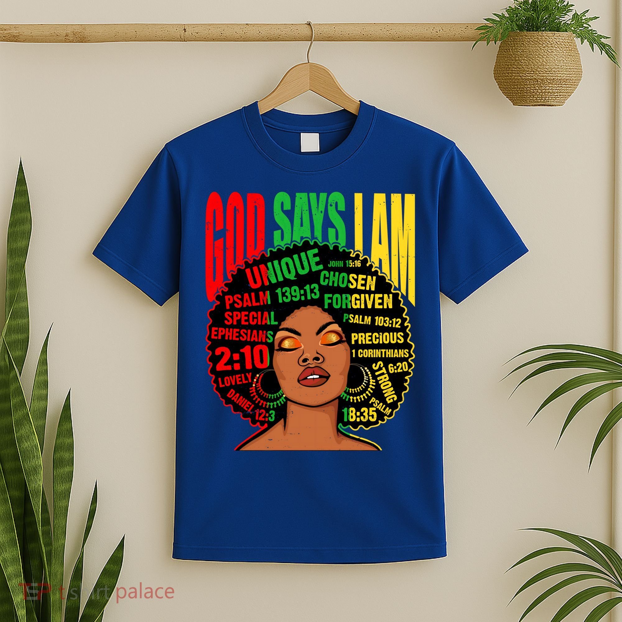God Says I Am Melanin Black Black History Juneteenth Gift T-Shirt