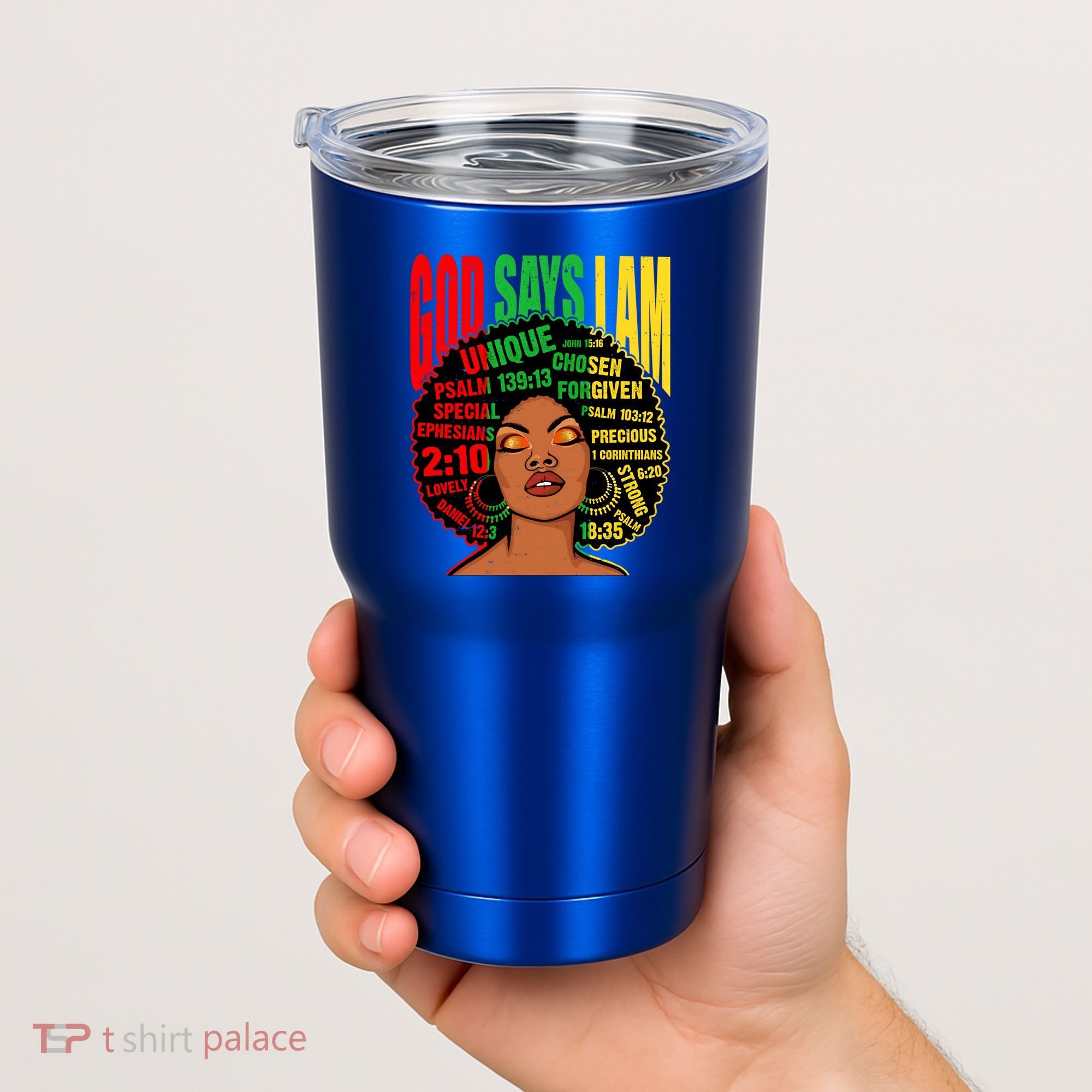God Says I Am Melanin Black Black History Juneteenth Gift Tumbler