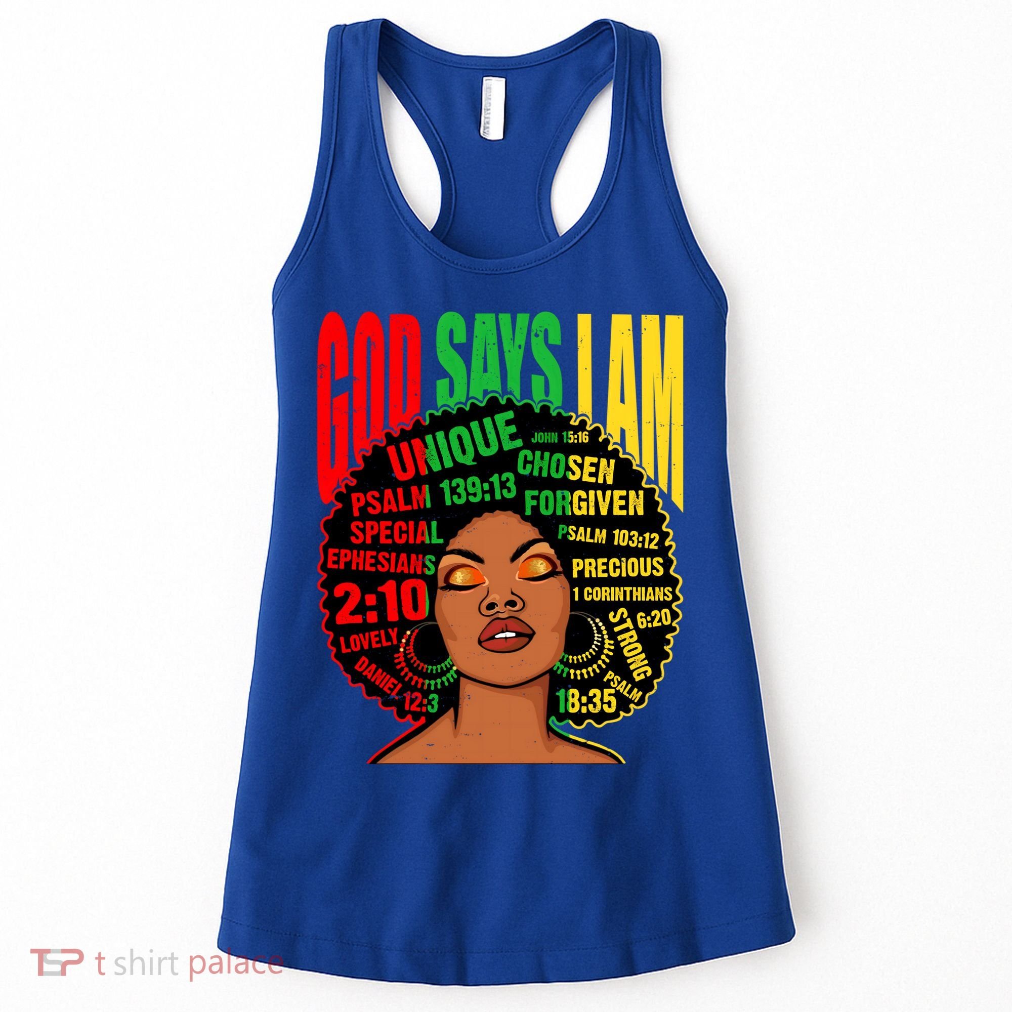God Says I Am Melanin Black Black History Juneteenth Gift Women's Tank Top